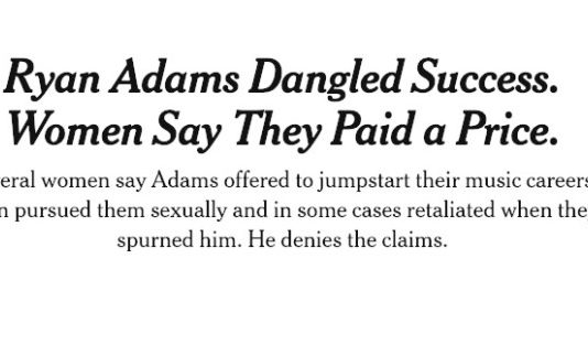 NYTimes Releases Report Claiming Ryan Adams Sexually Harassed Younger Female Artists