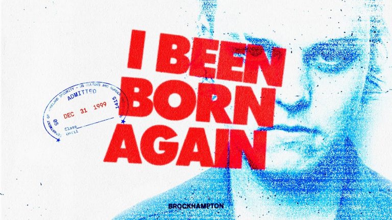 I Been Born Again - Brockhampton - Music Industry Weekly