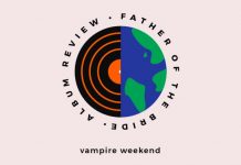 Vampire Weekend - Father of the Bride Tour - Music Industry Weekly